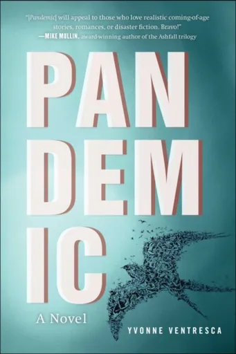 Pandemic - Yvonne Ventresca