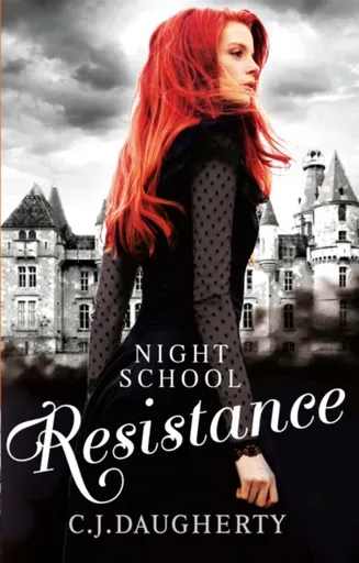 Night School: Resistance - C. J. Daughertyová