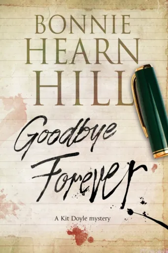 Goodbye Forever - Bonnie Hearn Hill