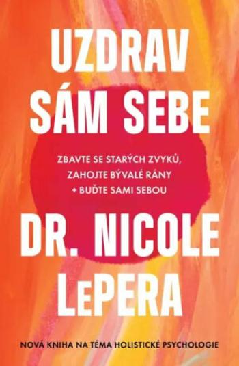 Uzdrav sám sebe - Nicole LePera