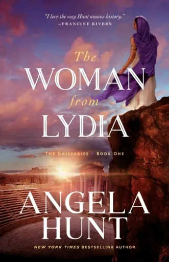 The Woman from Lydia - Angela Hunt