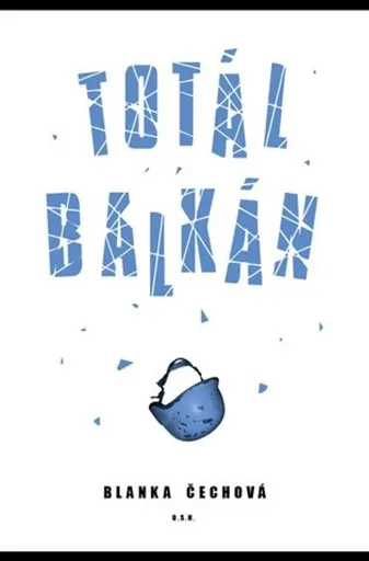 Totál Balkán - Blanka Čechová