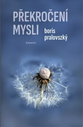 Překročení mysli - Boris Pralovszký