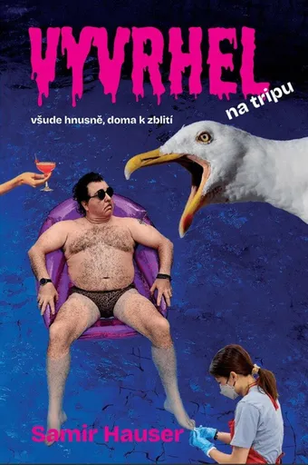 Vyvrhel na tripu - Samir Hauser