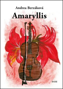 Amaryllis - Andrea Berzáková