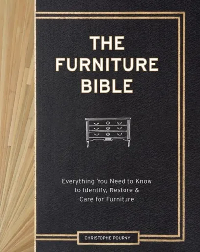 The Furniture Bible - Jen Renzi, Christophe Pourny
