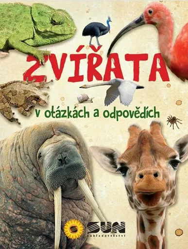 ZVÍŘATA v otázkách a odpovědích - kolektiv autorů
