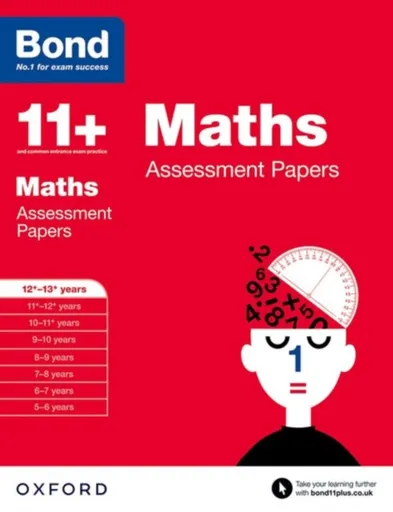 Bond 11+: Maths: Assessment Papers - Bond 11+, David Clemson