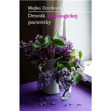 Denník onkologickej pacientky (978-80-89681-91-4)