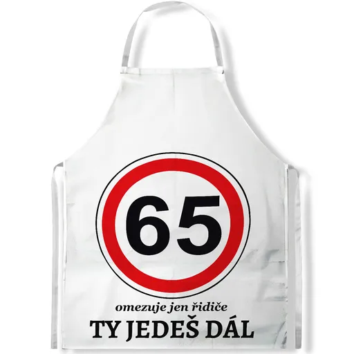 Zástěra Ty jedeš dál (věk: 65)