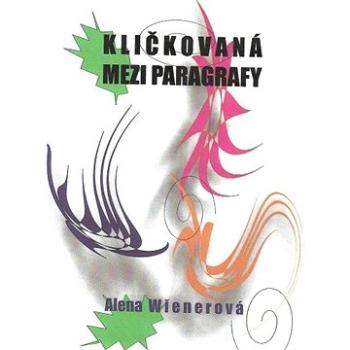 Kličkovaná mezi paragrafy (999-00-016-7818-0)