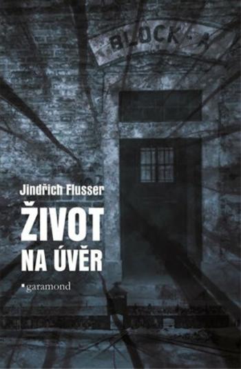 Život na úvěr - Jindřich Flusser