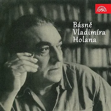 Básně Vladimíra Holana ()