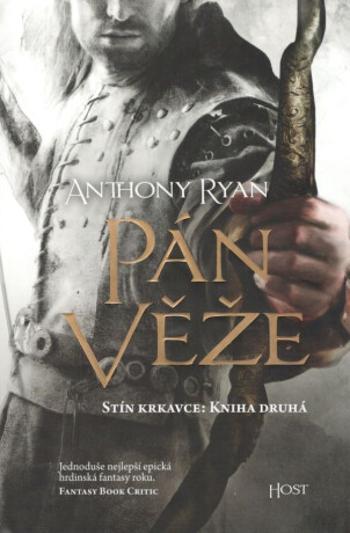 Pán věže - Anthony Ryan