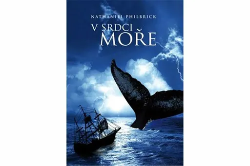 V srdci moře - Nathaniel Philbrick