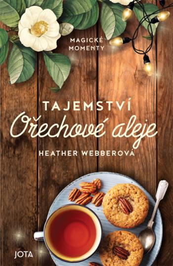 Tajemství Ořechové aleje - Heather Webberová - e-kniha