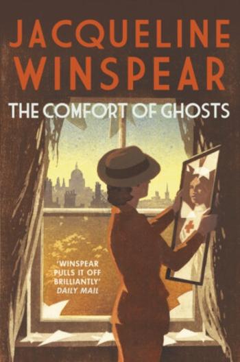 The Comfort of Ghosts - Jacqueline Winspear