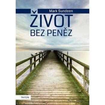 Život bez peněz (978-80-7387-683-8)