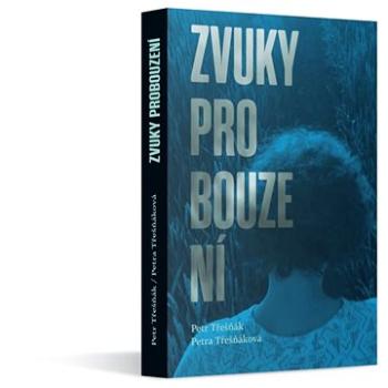 Zvuky probouzení (978-80-7227-435-2)