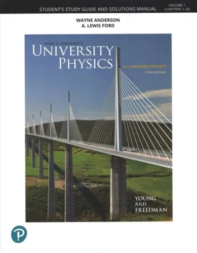 Student Study Guide and Solutions Manual for University Physics, Volume 1 (Chapters 1-20) - Hugh Young, Roger Freedman