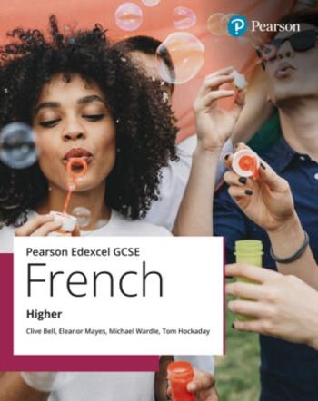 Edexcel GCSE French Higher Student Book - Hockaday Tom, Clive Bell, Eleanor Mayes