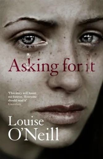 Asking For It - O'Neill Louise