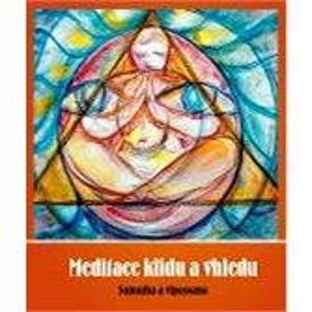 Meditace klidu a vhledu (978-90-738-7126-7)