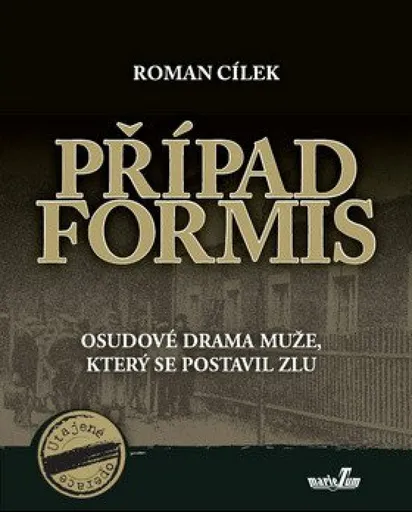 Případ Formis - Roman Cílek
