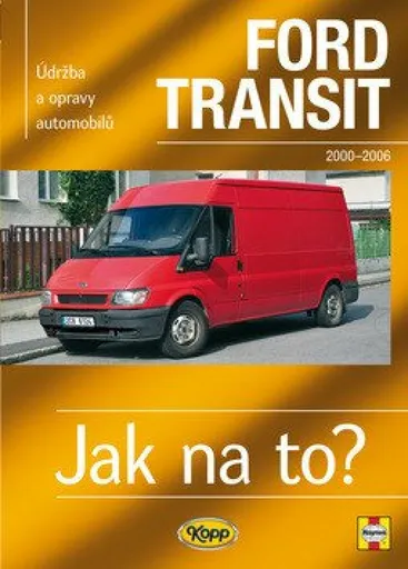 Ford Transit II.- 2000/2006 - Jak na to? -110. - John S. Mead