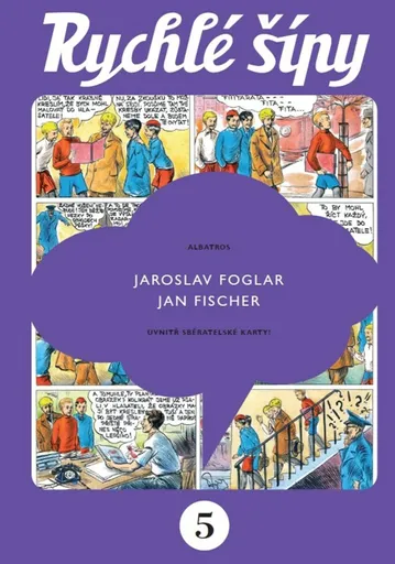 Rychlé šípy - sběratelské vydání - 5. díl - Jaroslav Foglar