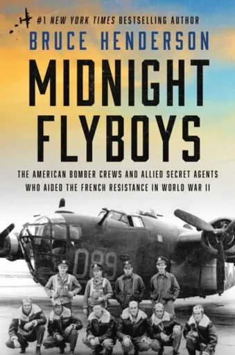 Midnight Flyboys - Bruce Henderson
