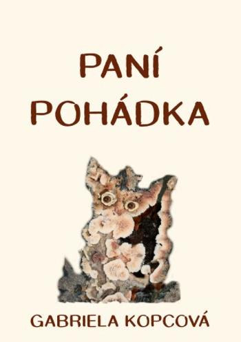 Paní pohádka - Gabriela Kopcová - e-kniha