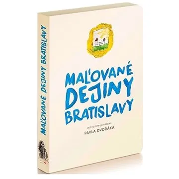 Maľované dejiny Bratislavy (978-80-89636-05-1)