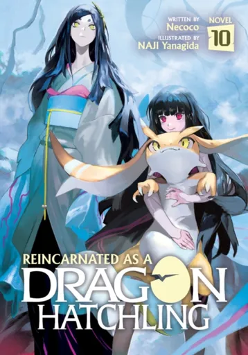 Reincarnated as a Dragon Hatchling (Light Novel) Vol. 10 - Necoco