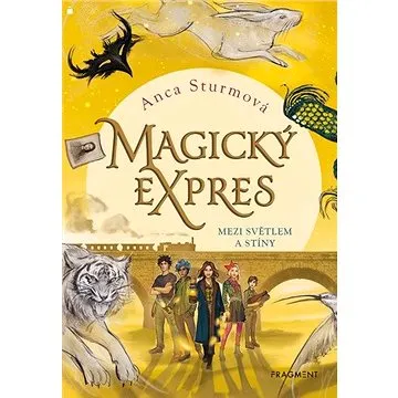 Magický expres Mezi světlem a stíny (978-80-253-4920-5)