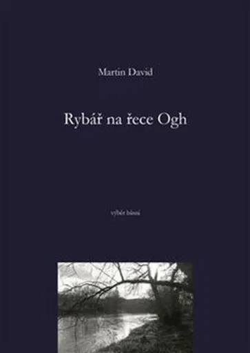 Rybář na řece Ogh - David Martin