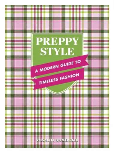 Preppy Style - Rosalyn Gomersall
