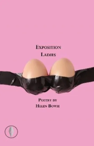 Exposition Ladies - Helen Bowie