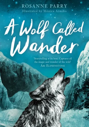 A Wolf Called Wander - Rosanne Parryová