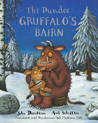 Thi Dundee Gruffalo's Bairn - Julia Donaldsonová