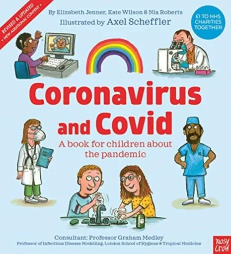 Coronavirus and Covid: A book for children about the pandemic - Kate Celia Wilson, Elizabeth Jenner, Nia Eirwyn  Roberts