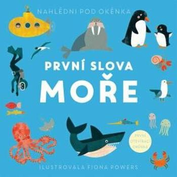 První slova Moře  Fiona Powers - Fiona Powers