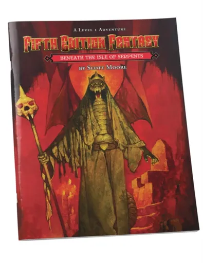 Fifth Edition Fantasy #28: Beneath the Isle of the Serpents - Scott Moore