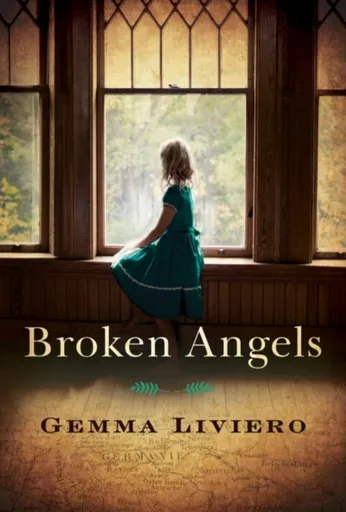 Broken Angels - Liviero Gemma