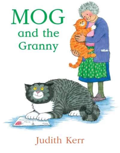 Mog and the Granny - Judith Kerr