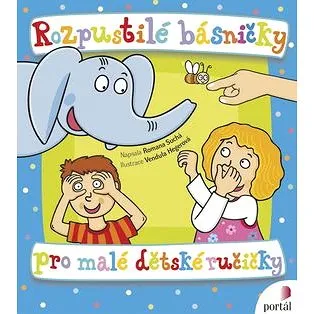 Rozpustilé básničky pro malé dětské ručičky: 30 jednoduchých říkanek s procvičováním prstíků (978-80-262-0630-9)