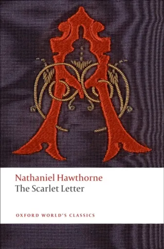 The Scarlet Letter - Nathaniel Hawthorne