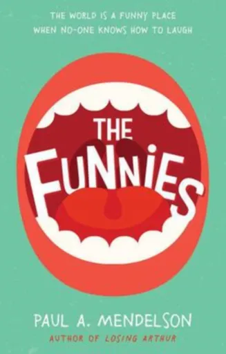 Funnies, The - Paul A. Mendelson