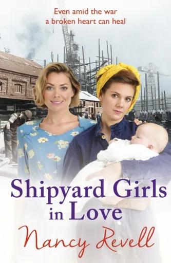 Shipyard Girls in Love - Revell Nancy