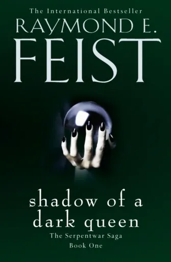 Shadow of a Dark Queen - Raymond Elias Feist